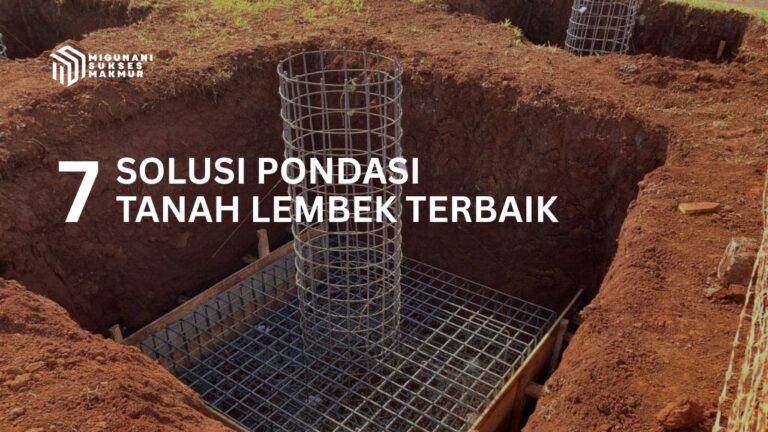 solusi-pondasi-tanah-lembek